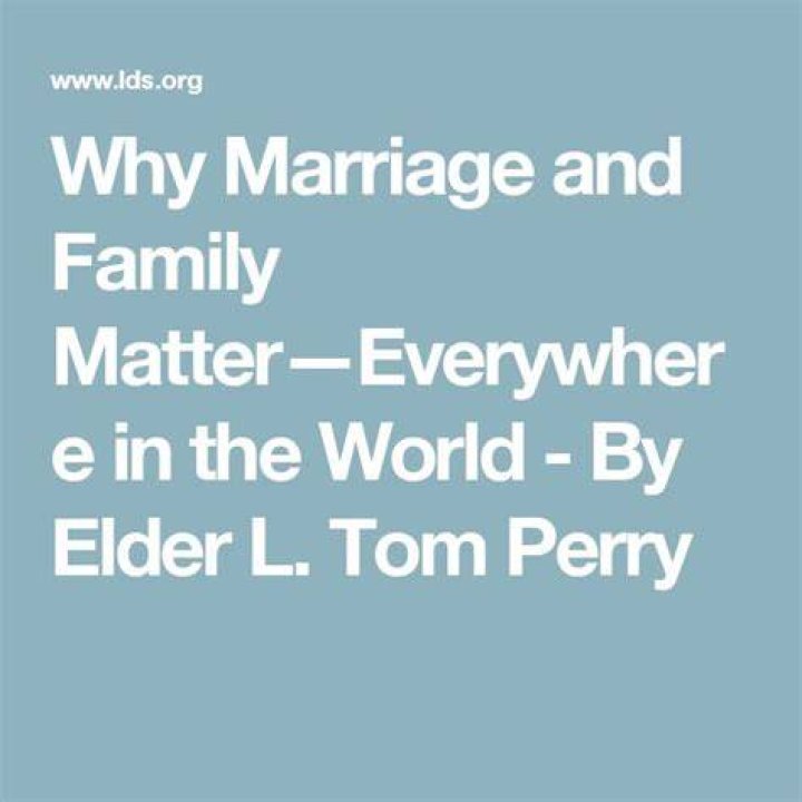 Elder L. Tom Perry: ‘Why Marriage and Family Matters’
